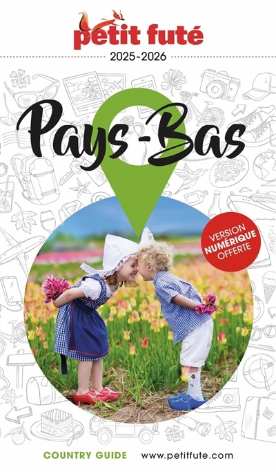 Pays-Bas : 2024-2025 | Auzias, Dominique (Auteur) | Labourdette, Jean-Paul (Auteur)