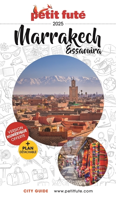 Marrakech : Essaouira : 2025 | Auzias, Dominique (Auteur) | Labourdette, Jean-Paul (Auteur)