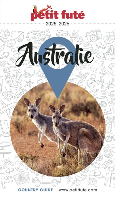 Australie : 2025-2026 | Auzias, Dominique (Auteur) | Labourdette, Jean-Paul (Auteur)