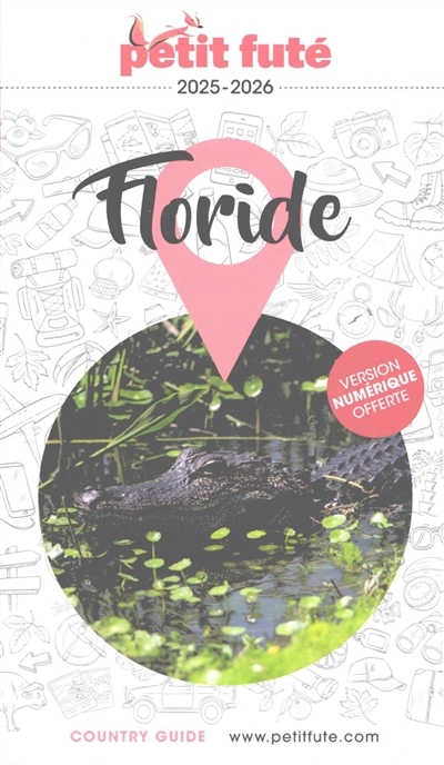 Floride : 2025-2026 | Auzias, Dominique (Auteur) | Labourdette, Jean-Paul (Auteur)
