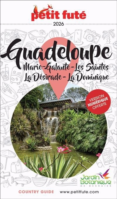 Guadeloupe : Marie-Galante, les Saintes, la Désirade, la Dominique : 2026 | Auzias, Dominique (Auteur) | Labourdette, Jean-Paul (Auteur)