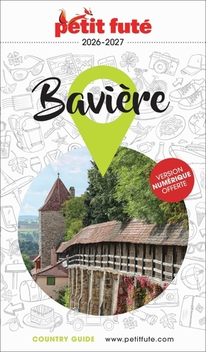 Bavière - Petit Futé 2026-2027 | Auzias, Dominique | Labourdette, Jean-Paul