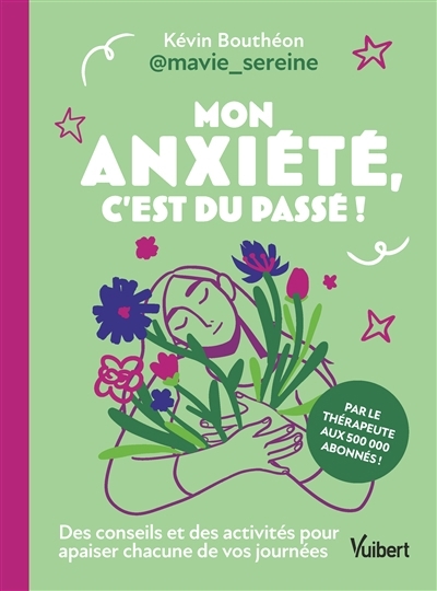 Mon anxiété, c'est du passé ! | Bouthéon, Kévin
