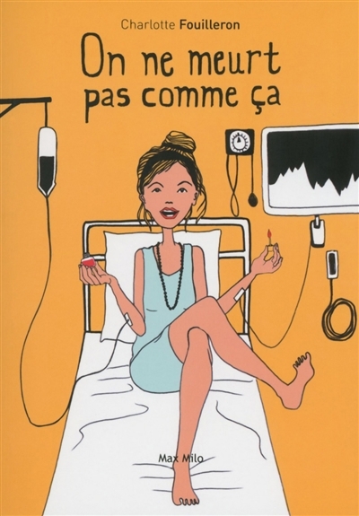 On ne meurt pas comme ça | Fouilleron, Charlotte