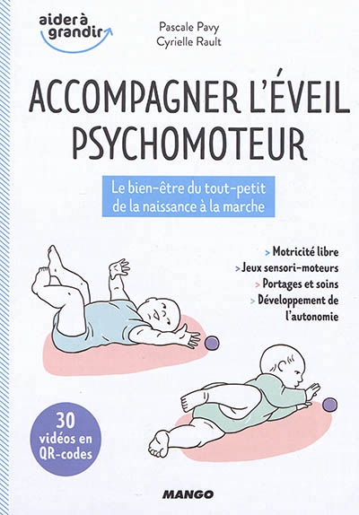 Accompagner l'éveil psychomoteur | Pavy, Pascale