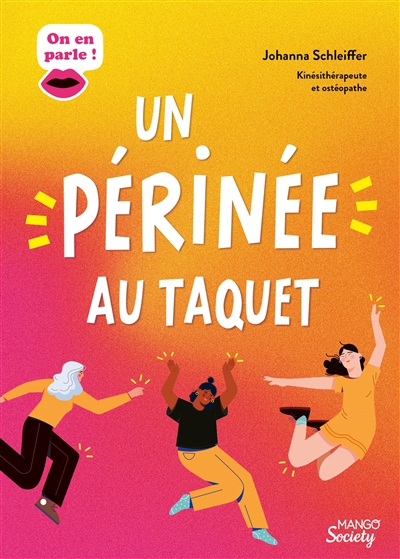 Un périnée au taquet | Schleiffer, Johanna