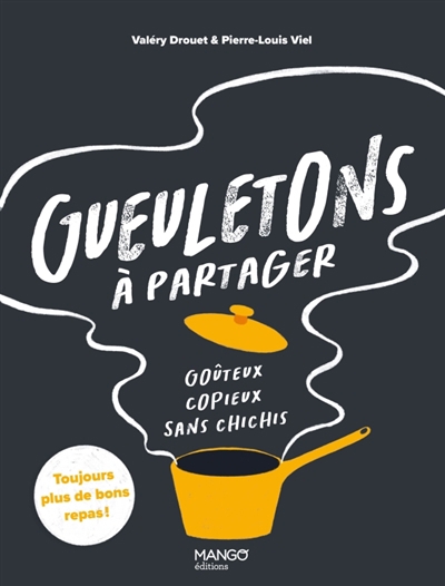 Gueuletons à partager | Drouet, Valéry