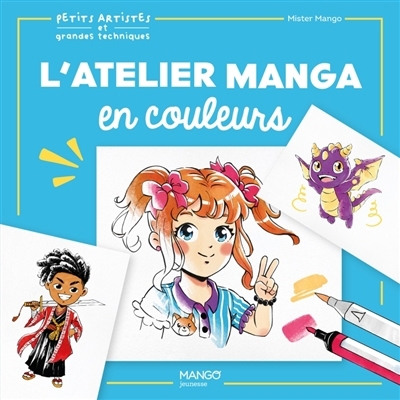 L'atelier manga en couleurs | Mister Mango (Auteur)