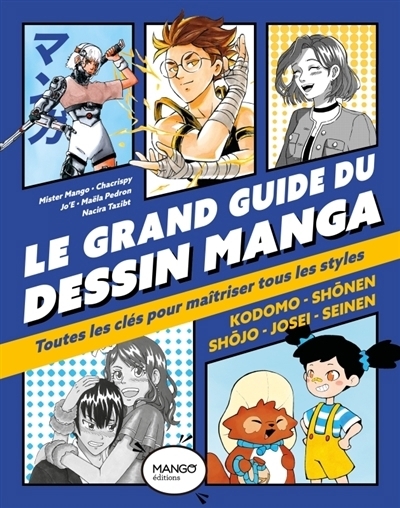 grand guide du dessin manga (Le) | 