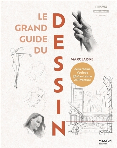 grand guide du dessin (Le) | Laisne, Marc