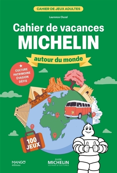 Cahier de vacances Michelin : autour du monde | Cluzel, Laurence