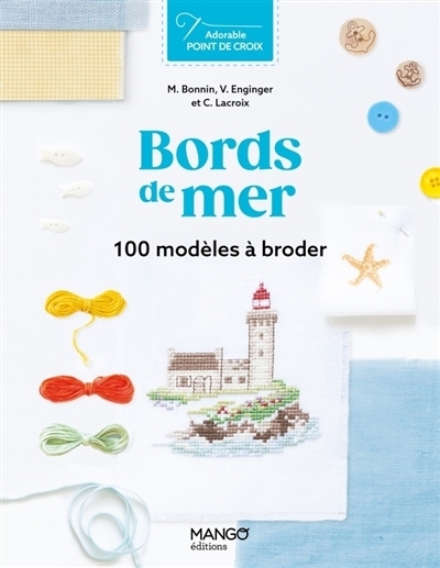 Bords de mer | Bonnin, Monique | Enginger, Véronique | Lacroix, Corinne