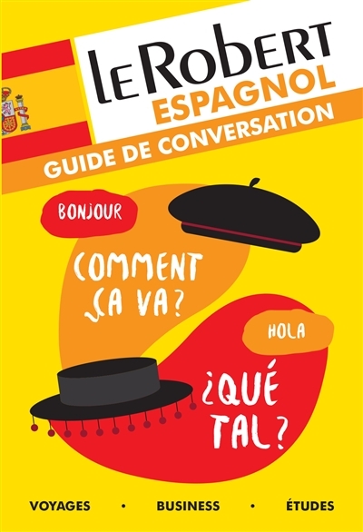 Guide de Conversation en Espagnol (Le) - Robert (Le) | 