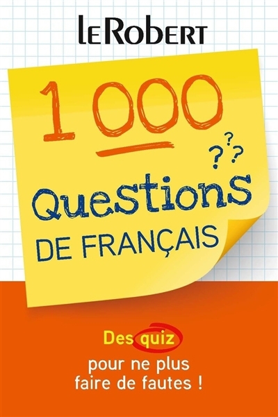 1.000 questions de français : Des quiz pour ne plus faire de fautes ! | 