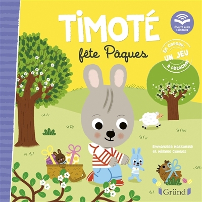 Timoté fête Pâques | Massonaud, Emmanuelle (Auteur) | Combes, Mélanie (Illustrateur)