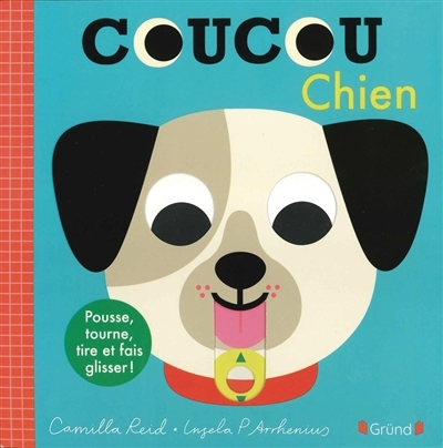 Coucou chien | Reid, Camilla (Auteur) | Peterson Arrhenius, Ingela (Illustrateur)