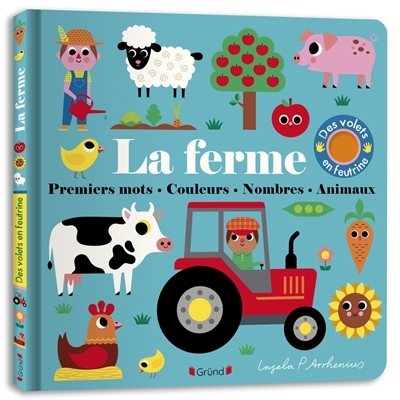 Ferme : premiers mots, couleurs, nombres, animaux (La) | Peterson Arrhenius, Ingela (Auteur)