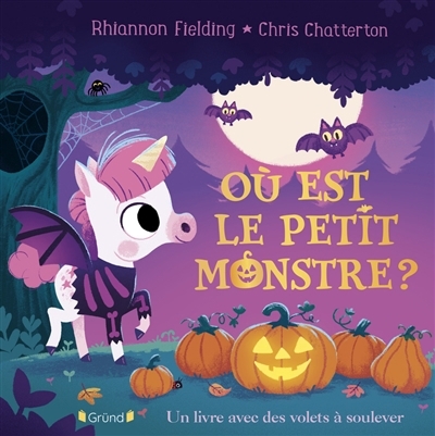 Où est le petit monstre ? : un livre avec des volets à soulever | Fielding, Rhiannon | Chatterton, Chris