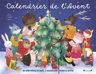 Calendrier de l'Avent : 24 histoires de Noël à accrocher dans le sapin | Kalicky, Anne (Auteur) | Videlo, Amélie (Illustrateur)