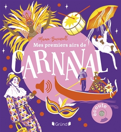 Mes premiers airs de carnaval | Bucciarelli, Manon