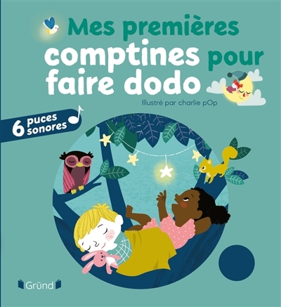 Mes premières comptines pour faire dodo | Pop, Charlie (Illustrateur)