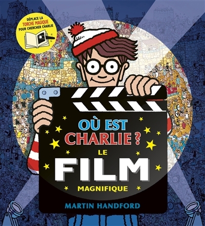Où est Charlie ? : le film magnifique | Handford, Martin (Auteur)