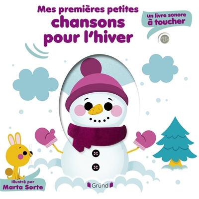 Mes premières petites chansons pour l'hiver | Sorte, Marta (Illustrateur)