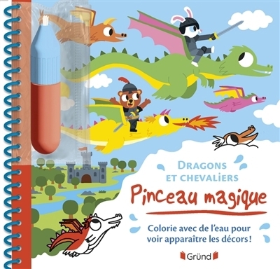 Dragons et chevaliers : Pinceau magique | Monsieur Dupont (Illustrateur) | Aparicio, Stéphanie (Illustrateur)