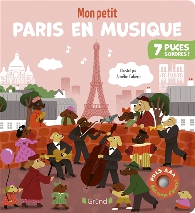 Mon petit Paris en musique | Collet, Emilie (Auteur) | Falière, Amélie (Illustrateur)