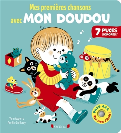 Mes premières chansons avec mon doudou | Apperry, Yann (Auteur) | Guillerey, Aurélie (Illustrateur)
