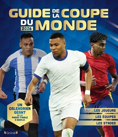 Guide de la Coupe du monde 2026 | Grall, Mickaël