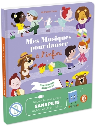 Mes musiques pour danser à l'infini | Choux, Nathalie (Illustrateur) | Collet, Emilie (Auteur)