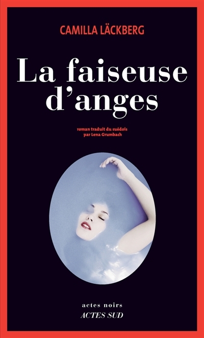 Patrick Hedström et Erica Falck T.09 - La faiseuse d'anges | Läckberg, Camilla