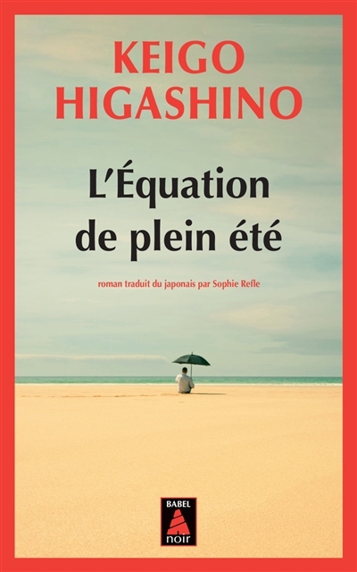 L'équation de plein été | Higashino, Keigo