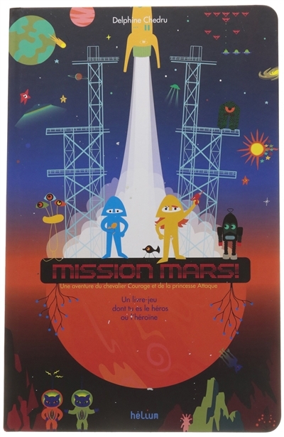 Mission Mars ! | Chedru, Delphine
