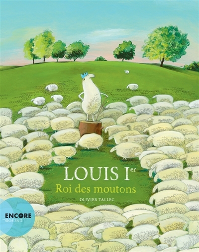 Louis Ier, roi des moutons | Tallec, Olivier
