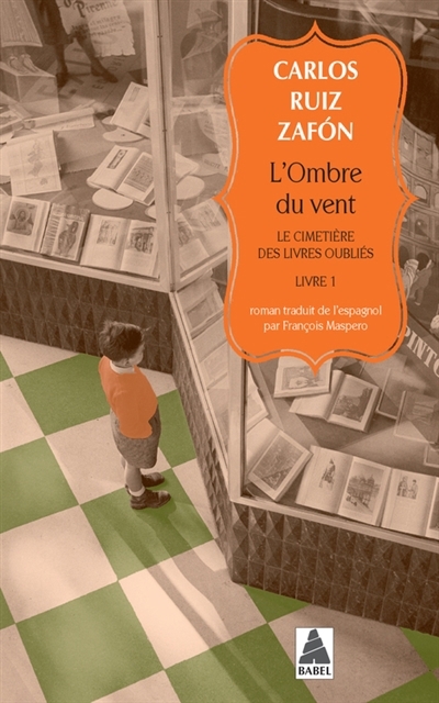 Le cimetière des livres oubliés T.01 - L'ombre du vent | Ruiz Zafon, Carlos