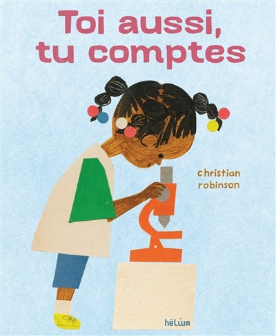 Toi aussi, tu comptes | Robinson, Christian