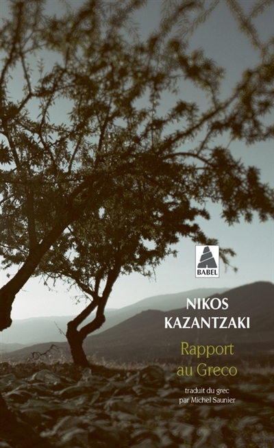Rapport au Greco | Kazantzakis, Nikos