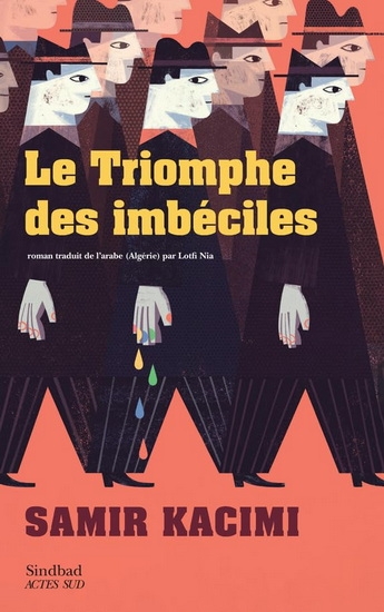 Triomphe des imbéciles (Le) | Kacimi, Samir