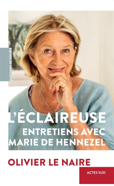 L'éclaireuse : entretiens avec Marie de Hennezel | 