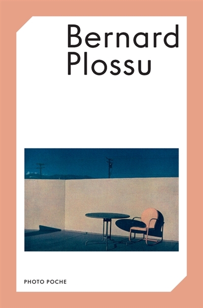 Bernard Plossu | Bernard Plossu