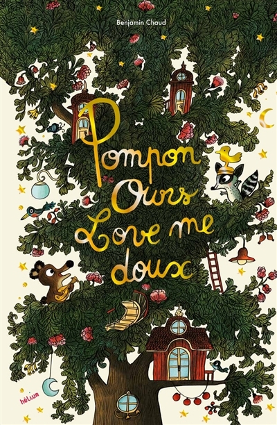 Pompon ours love me doux | Chaud, Benjamin 
