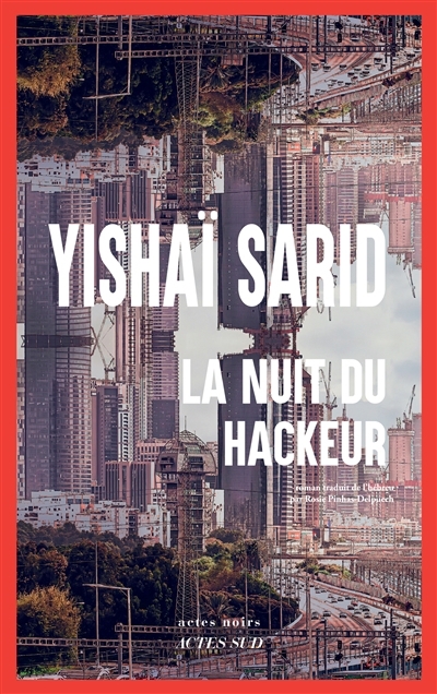 La nuit du hackeur | Sarid, Yishai