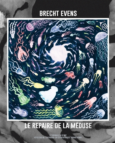 Brecht Evens : le repaire de la Méduse | 