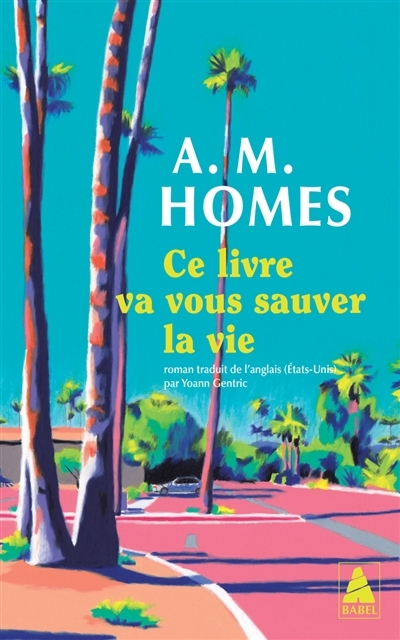 Ce livre va vous sauver la vie | Homes, Amy M. (Auteur)