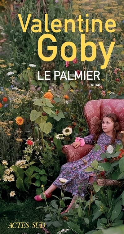 palmier (Le) | Goby, Valentine (Auteur)