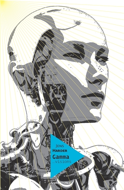 Beta... civilisations T.04 - Gamma... visions | Harder, Jens (Auteur)