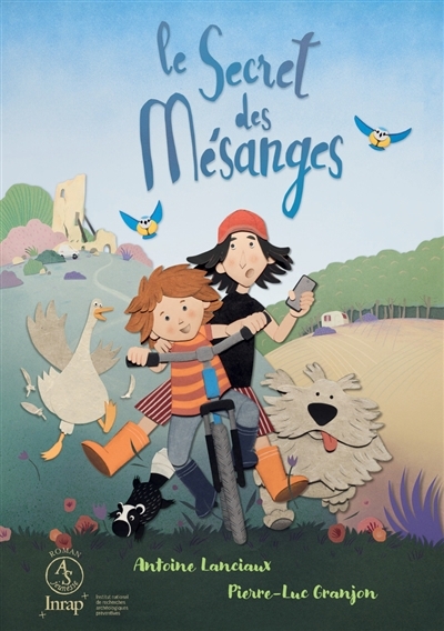 secret des mésanges (Le) | Lanciaux, Antoine (Auteur) | Granjon, Pierre-Luc (Auteur)