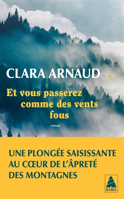 Et vous passerez comme des vents fous | Arnaud, Clara (Auteur)